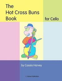 bokomslag Hot Cross Buns Book for Cello