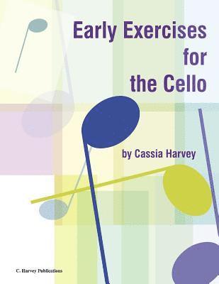 bokomslag Early Exercises for the Cello