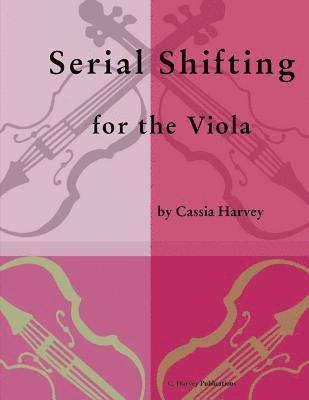 bokomslag Serial Shifting for the Viola