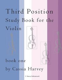 bokomslag Third Position Study Book for the Violin, Book One