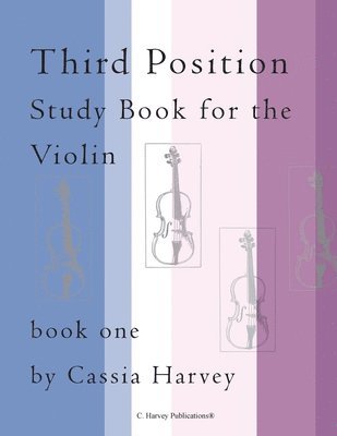bokomslag Third Position Study Book for the Violin, Book One