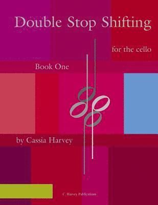 bokomslag Double Stop Shifting for the Cello, Book One