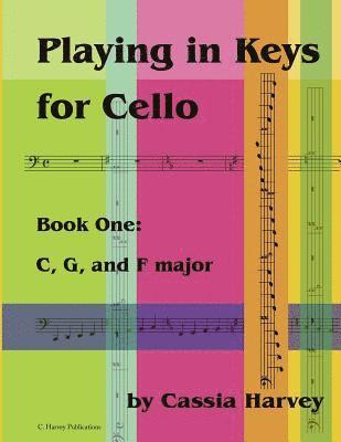 bokomslag Playing in Keys for Cello, Book One