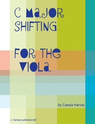 bokomslag C Major Shifting for the Viola