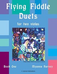 bokomslag Flying Fiddle Duets for Two Violas, Book One