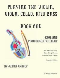 bokomslag Playing the Violin, Viola, Cello, and Bass Book One