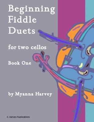 bokomslag Beginning Fiddle Duets for Two Cellos, Book One