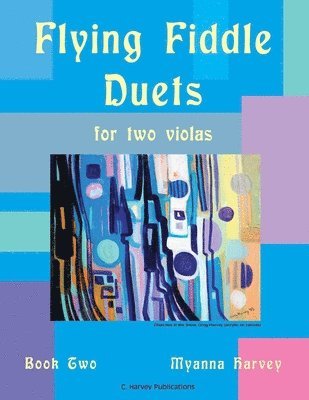 bokomslag Flying Fiddle Duets for Two Violas, Book Two