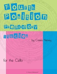 bokomslag Fourth Position Preparatory Studies for the Cello