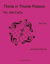 bokomslag Thirds in Thumb Position for the Cello, Book Two