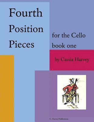 bokomslag Fourth Position Pieces for the Cello, Book One