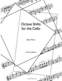 bokomslag Octave Shifts for the Cello, Book Three