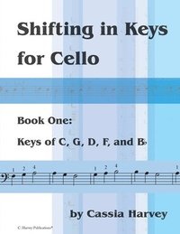 bokomslag Shifting in Keys for Cello, Book One