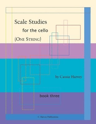 bokomslag Scale Studies for the Cello (One String), Book Three