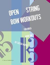 bokomslag Open String Bow Workouts for Viola, Book One