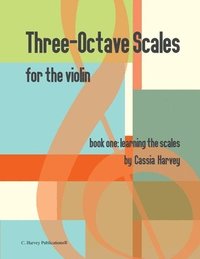 bokomslag Three-Octave Scales for the Violin, Book One