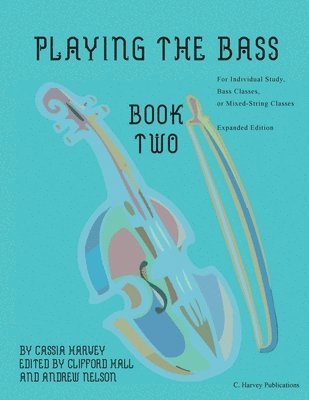 Playing the Bass, Book Two 1