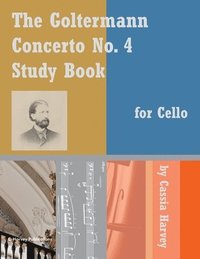 bokomslag Goltermann Concerto No. 4 Study Book for Cello