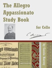bokomslag The Allegro Appassionato Study Book for Cello