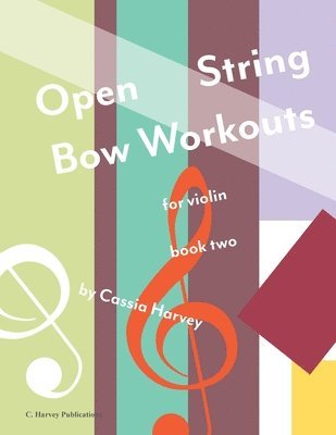 bokomslag Open String Bow Workouts for Violin, Book Two