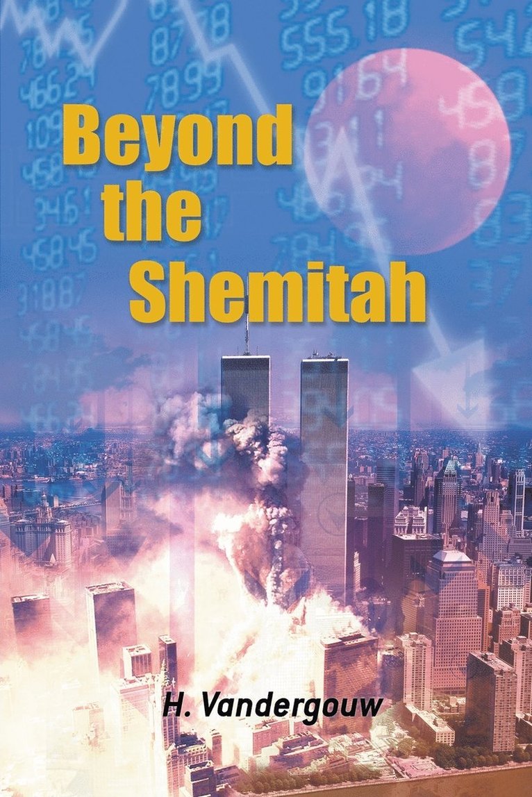 Beyond the Shemitah 1
