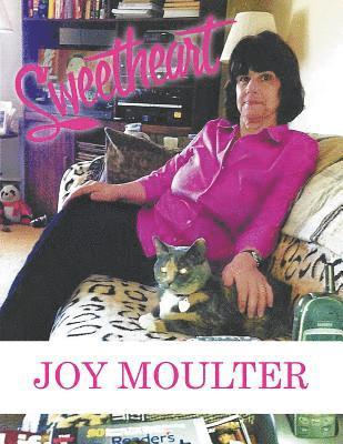 Joy Moulter - Sweetheart, Häftad