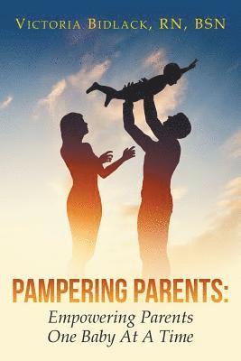 bokomslag Pampering Parents