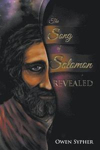 bokomslag The Song of Solomon Revealed