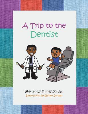 A Trip to the Dentist 1