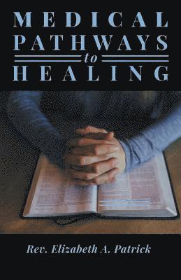 Medical Pathways to Healing 1