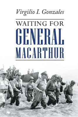 Waiting for General MacArthur 1