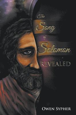 bokomslag The Song of Solomon Revealed