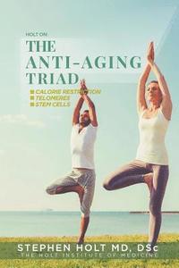 bokomslag The Anti-Aging Triad