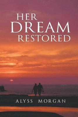 Her Dream Restored 1