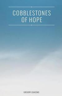 bokomslag Cobblestones of Hope