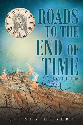 bokomslag Roads to the End of Time