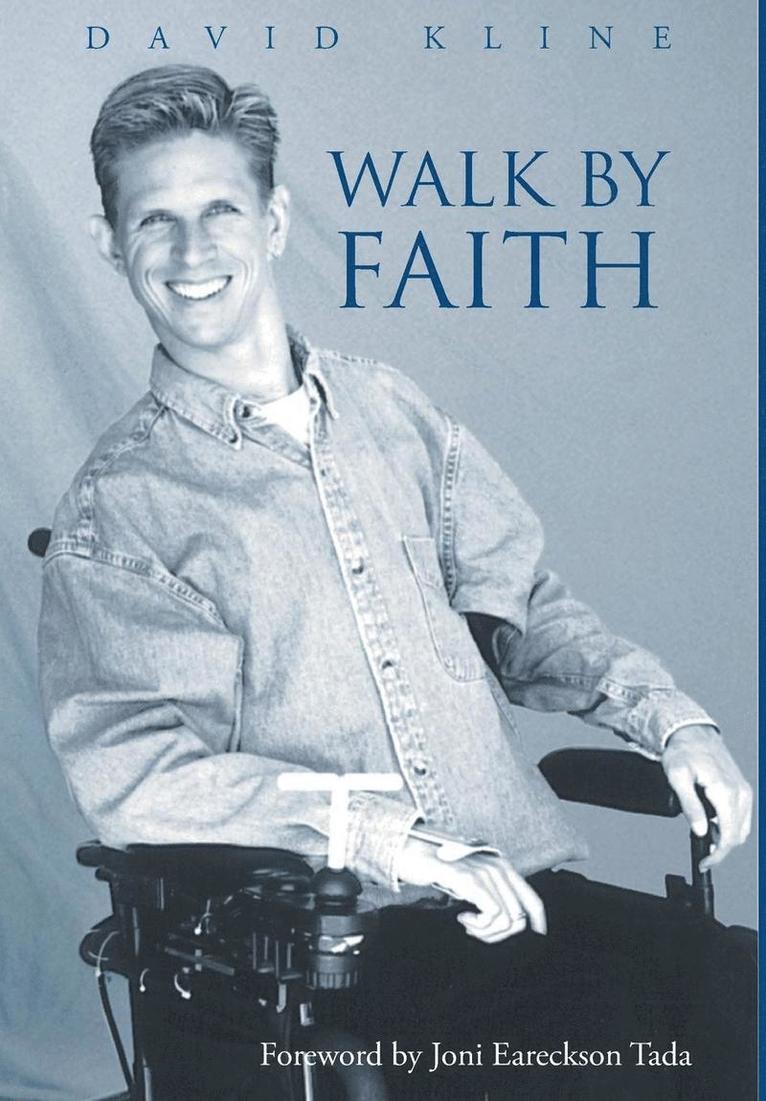 Walk by Faith 1