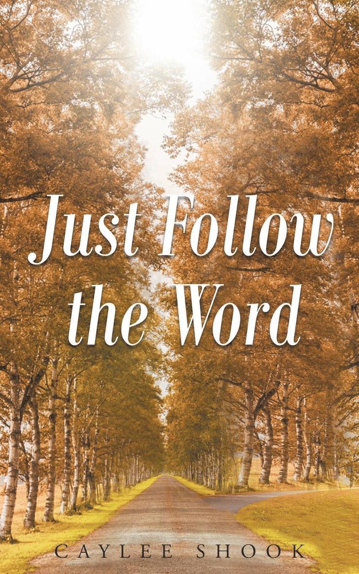 Just Follow the Word 1