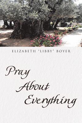 Pray About Everything 1