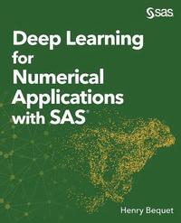 bokomslag Deep Learning for Numerical Applications with SAS