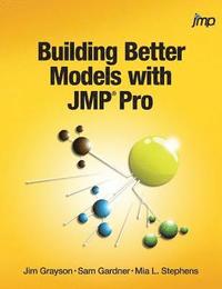 bokomslag Building Better Models with JMP Pro