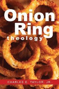 bokomslag Onion Ring Theology