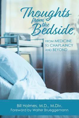 bokomslag Thoughts from the Bedside: From Medicine to Chaplaincy and Beyond