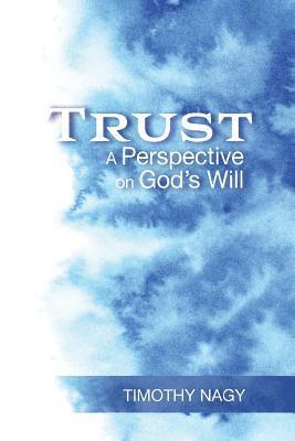 Timothy Nagy - Trust, Häftad