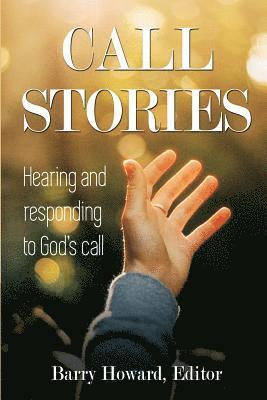 bokomslag Call Stories: Hearing and responding to God's call