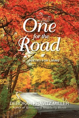 Deborah Kravitz Miller - One for the Road: Poetry for Living, Häftad