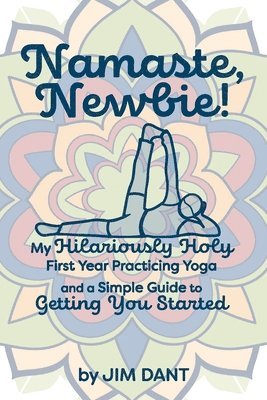 Namaste, Newbie! 1