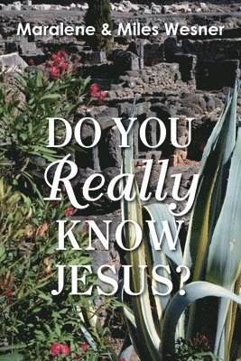 Do You Really Know Jesus? 1