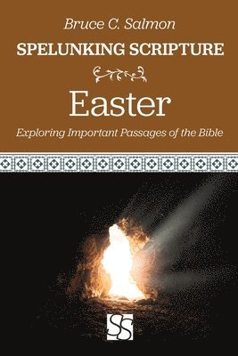 Easter: Exploring Important Passages of the Bible 1