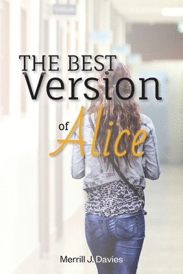 Merrill Davies - The Best Version of Alice, Häftad